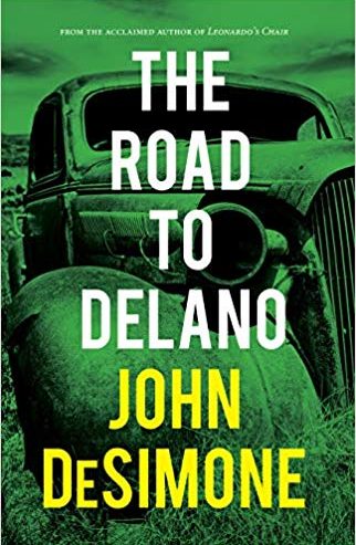 john-desimone-the-road-to-delano