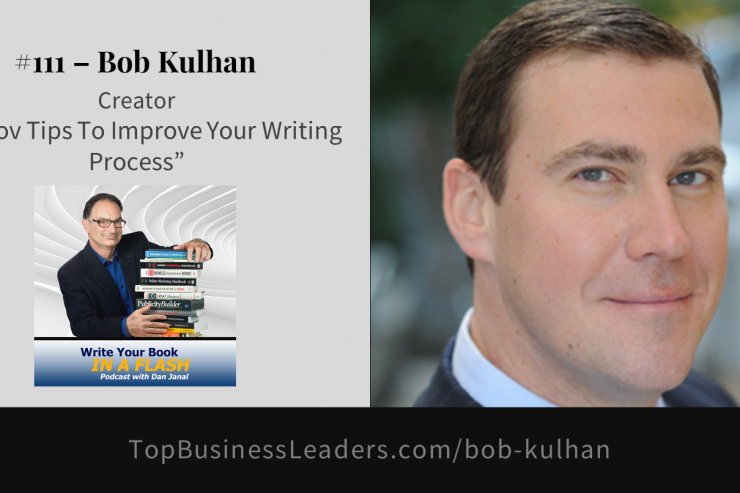 bob-kulhan-topic-improv-tips-to-improve-your-writing-process